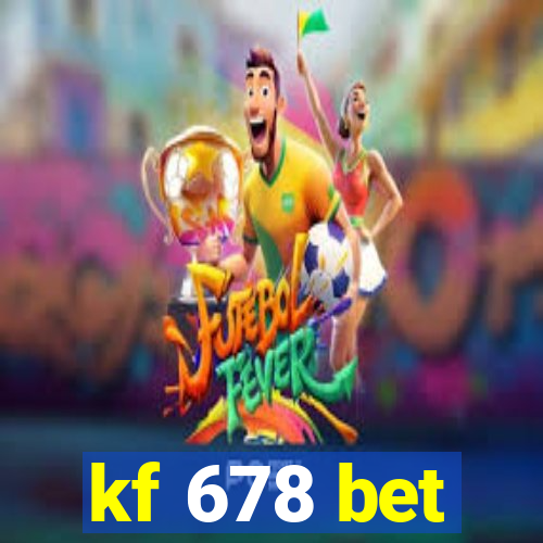 kf 678 bet